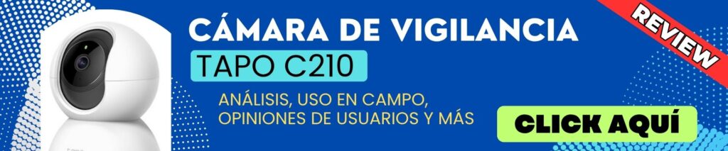 Cámara de Vigilancia WIFI TAPO C210 - Analisis y comparativas